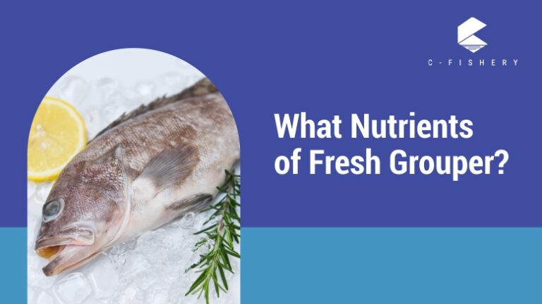 What Nutrients of Fresh Grouper?