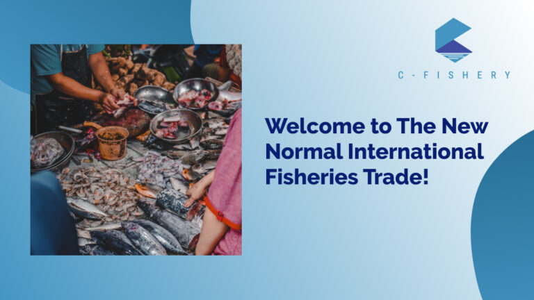 Welcome to The New Normal International Fisheries Trade!